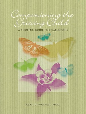 cover image of Companioning the Grieving Child